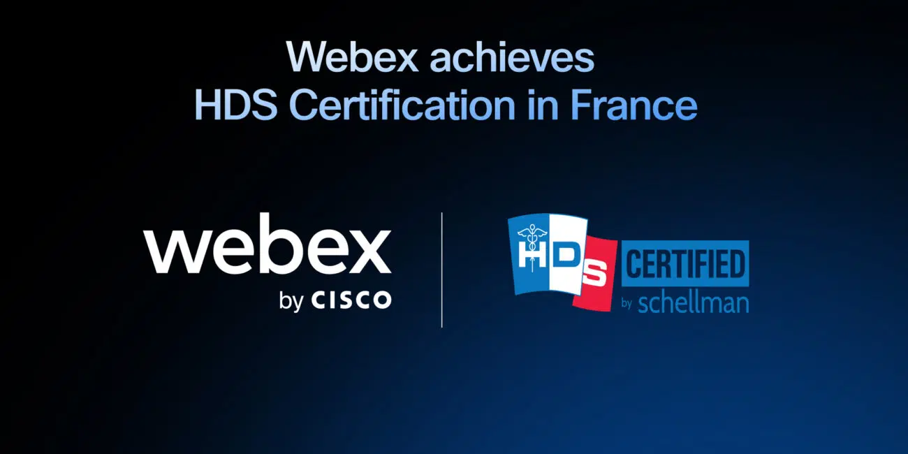 Webex Achieves HDS Certification in France